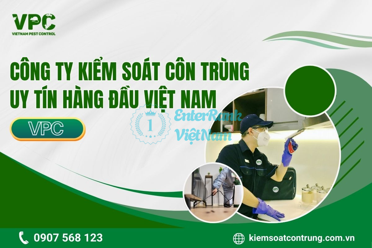 Top 10 Các Đơn Vị Cung Cấp Giải Pháp Diệt Côn Trùng Uy Tín Tại Việt Nam 42 VPC – Kiểm Soát Côn Trùng Việt Nam
